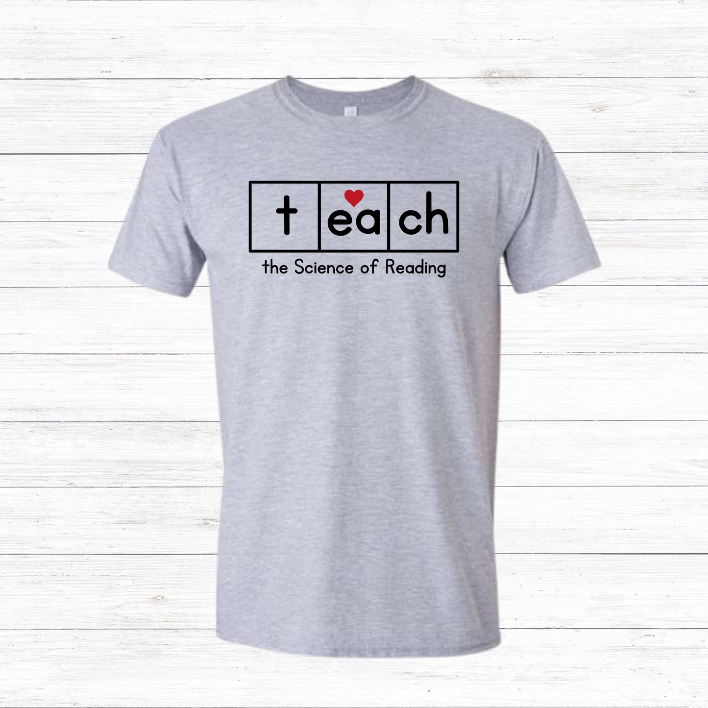 Teach the Science of Reading - Various Styles and Colors Available