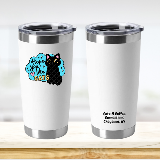 Hope You Like Cats Insulated Tumbler