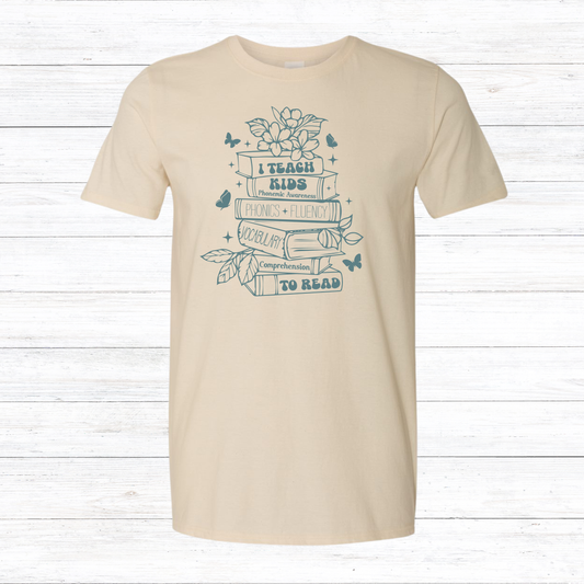 I Teach Kids to Read - Various Styles and Colors Available