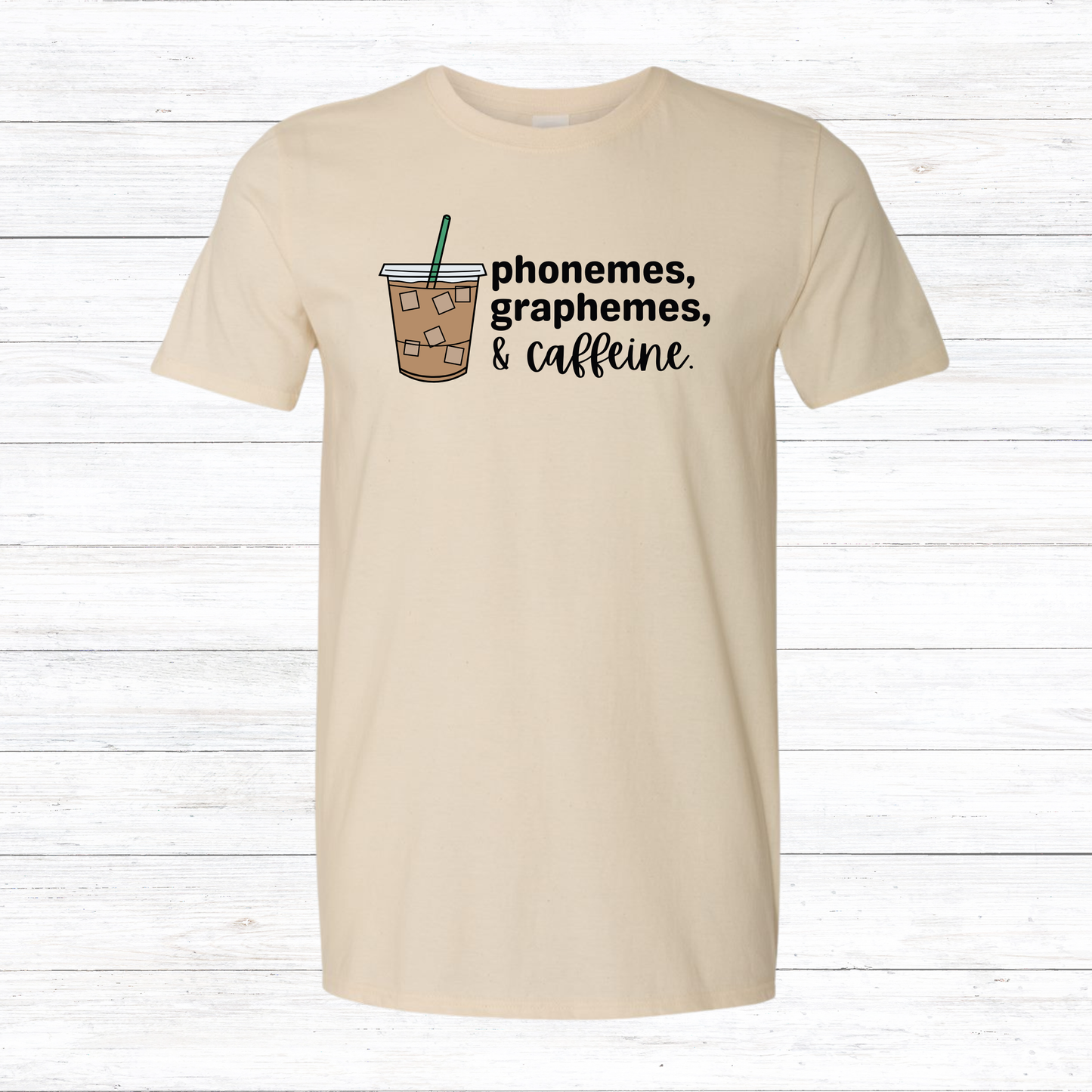 Phonemes, Graphemes, & Caffeine - Various Styles and Colors Available