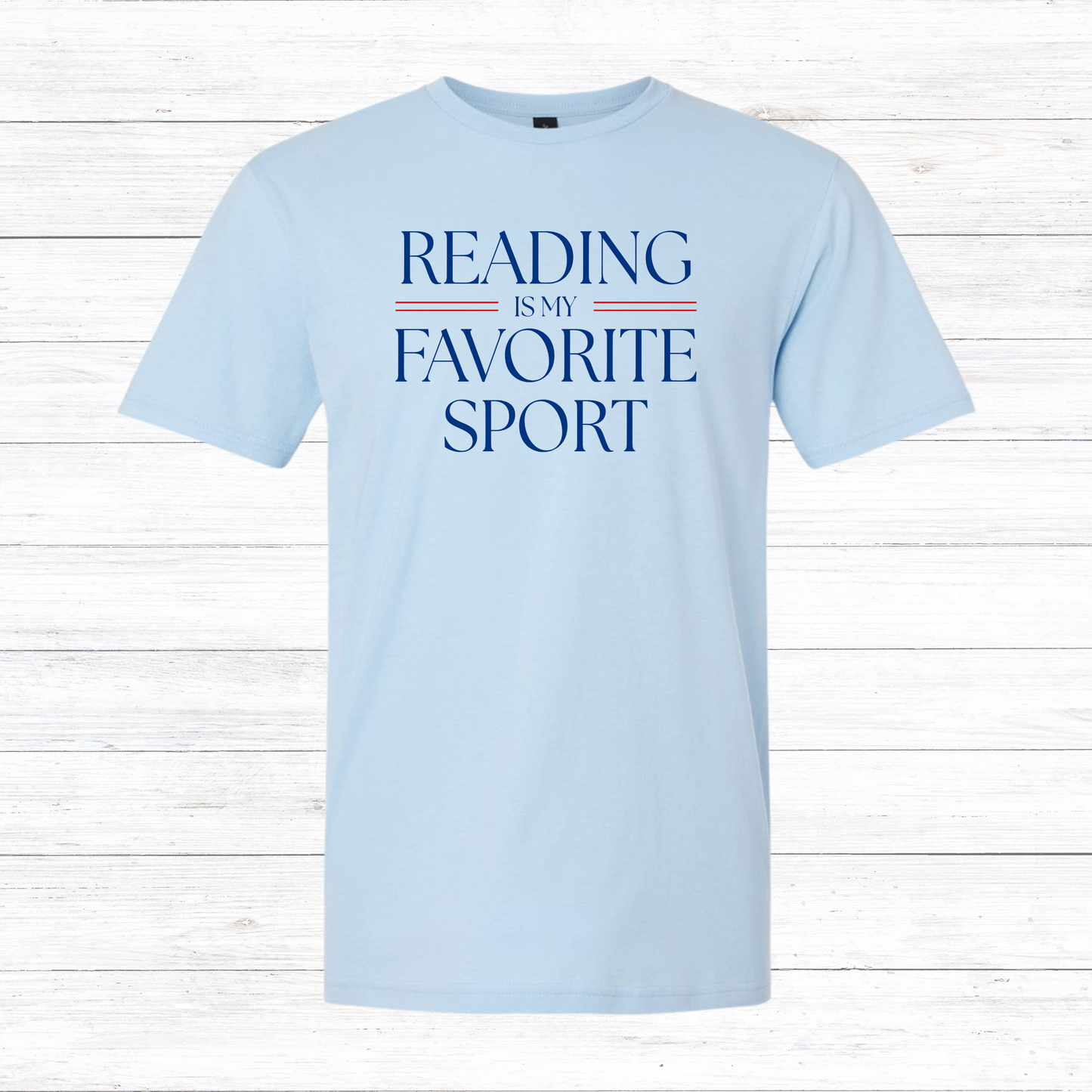 Reading is My Sport - Various Styles and Colors Available
