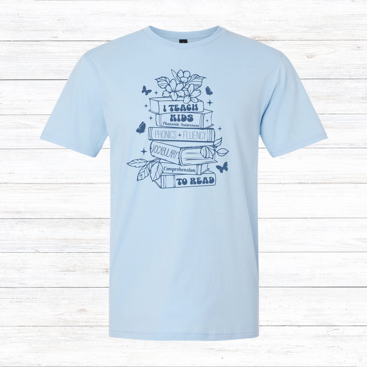 I Teach Kids to Read - Various Styles and Colors Available