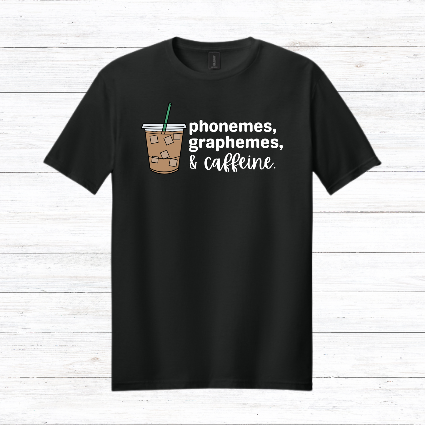 Phonemes, Graphemes, & Caffeine - Various Styles and Colors Available