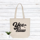 Yee Haw Tote - Various Colors Available